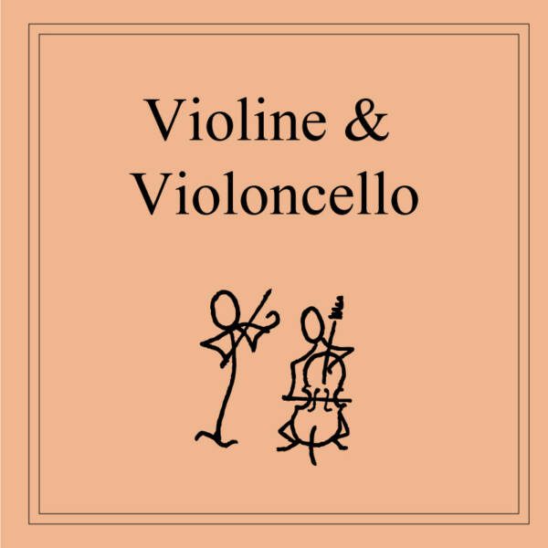 Violine Violoncello