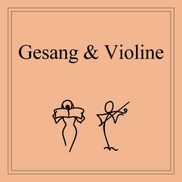 Gesang und Violine